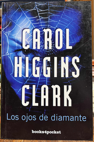 Los Ojos De Diamante - Carol Higgins Clark
