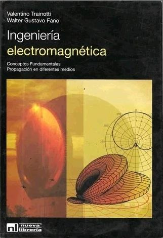 Ingenieria Electromagnetica Conocimientos Fundamentales Prop