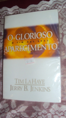 Livro - Lijv0059 - O Glorioso Aparecimento - Novo!