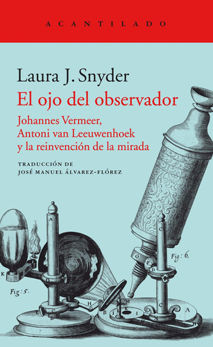 El Ojo Del Observador: Johannes Vermeer, Antoni Van Le 91rhn