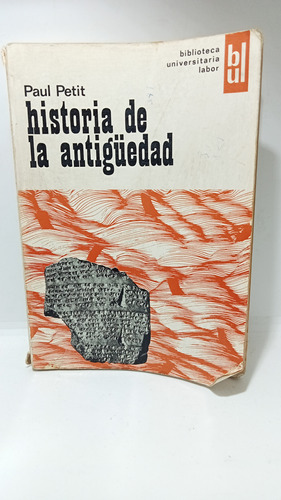 Historia De La Antigüedad - Paul Petit - Historia -  1967