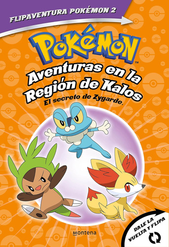Libro: Pokémon. Aventuras En La Región Kalos: El Secreto De 