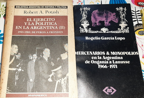 El Ejército Y La Política Potash Mercenarios Y Monopolios Ar (Usado)
