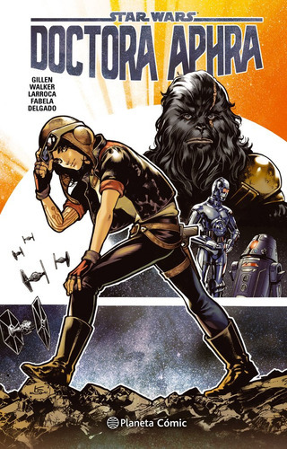 Star Wars Doctora Aphra Nã⺠01/07, De Gillen, Kieron. Editorial Planeta Cómic, Tapa Dura En Español