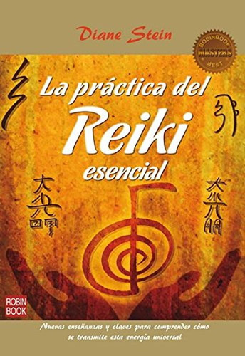 Práctica Del Reiki Esencial, La (masters): La Autora Más Rec