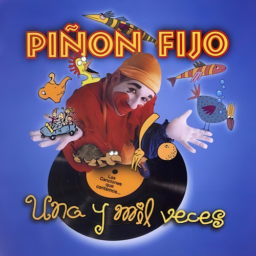 Una Y Mil Veces - Piñon Fijo (cd