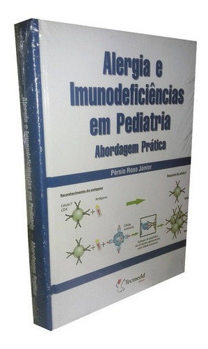 Livro Alergia E Imunodeficiências Em Pediatria