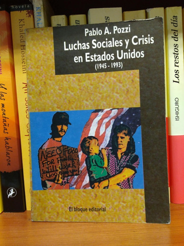 Luchas Sociales Y Crisis En Estados Unidos 1945-1993