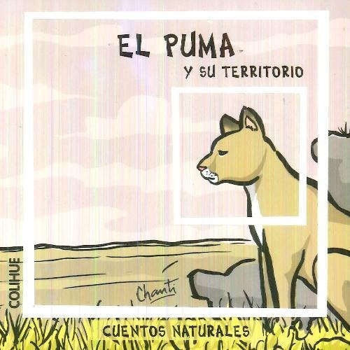 Libro El Puma Y Su Territorio De Santiago González Riga