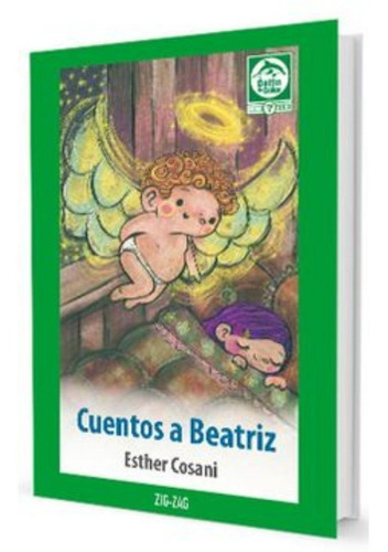 Cuentos A Beatriz, De Esther Cosani. Editorial Zig-zag, Tapa Blanda En Español