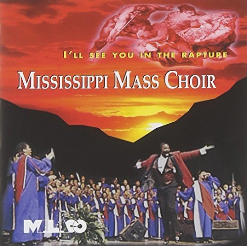 Cd Ill See You In The Rapture - Mississippi Mass Choir