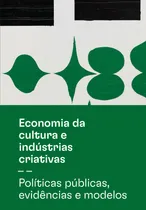 Comprar Economia Da Cultura E Industrias Criativas