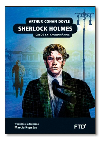 Sherlock Holmes - Casos extraordinários: Casos extraordiná, de Sir Arthur Conan Doyle. Editora FTD (PARADIDATICOS), capa mole em português