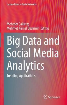 Libro Big Data And Social Media Analytics : Trending Appl...