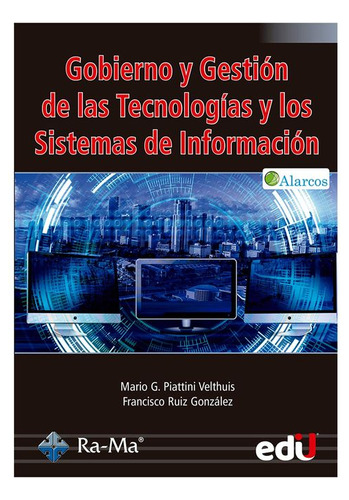 Libro Gobierno Y Gestión De Las Tecnologías Y Los Sistemas