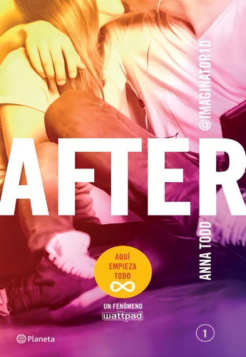 After Serie After 1 - Anna Todd Aqui Empieza Todo (Usado)