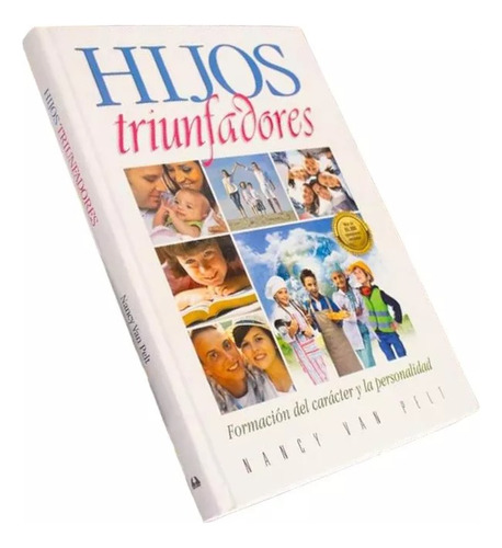 Libro Hijos Triunfadores - Nancy Van Pelt En Español