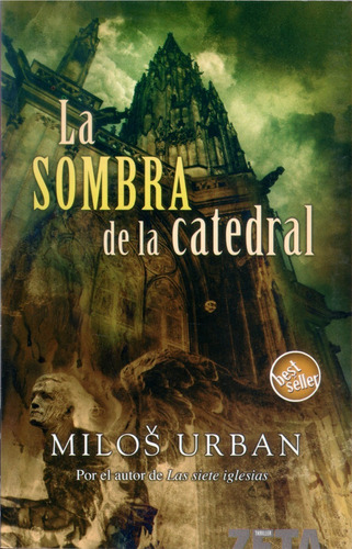 La Sombra De La Catedral © Milos Urban © Ediciones B - Zeta