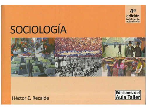 Sociologia Aula Taller (4 Edicion Totalmente Actualizada) -