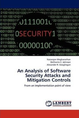 Libro An Analysis Of Software Security Attacks And Mitiga...