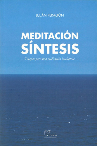 Meditacion Sintesis - Peragon Casado,julian