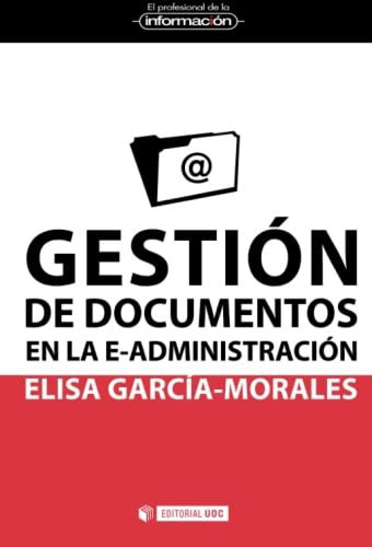 Gestión De Documentos En La E-administración