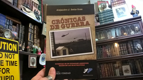 Crónicas De Guerra. De Alejandro Betts Goss, Nuevo Impecable