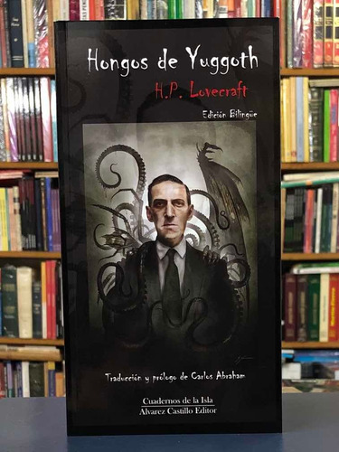Hongos De Yuggoth - H. P. Lovecraft - Álvarez Castillo