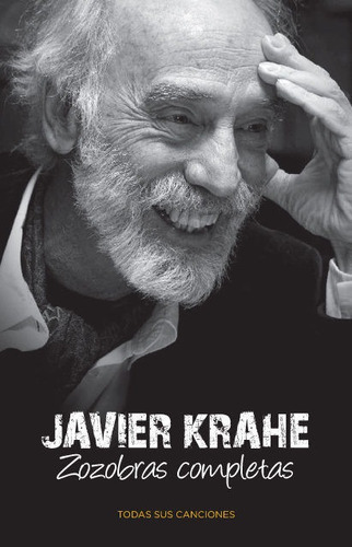 ZOZOBRAS COMPLETAS, de KRAHE DE SALAS, JAVIER. Editorial A. Machado Libros S. A., tapa blanda en español