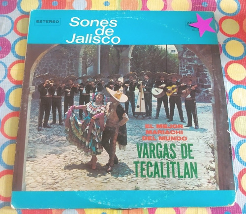 Vargas De Tecatitlán Lp Sones De Jalisco
