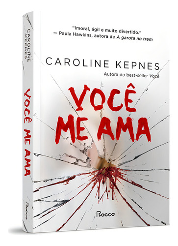 Você Me Ama, De Kepnes, Caroline. Editorial Editora Rocco Ltda, Capa Mole Em Português, 2021