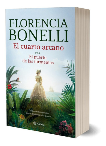 El Cuarto Arcano. El Puerto De Las Tormentas F. Bonelli