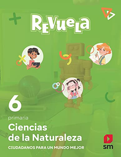Ciencias De La Naturaleza. 6 Primaria. Revuela. Castilla Y L