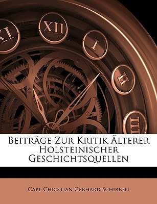 Libro Beitrage Zur Kritik Alterer Holsteinischer Geschich...