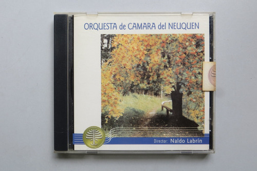 Orquesta De Camara Del Neuquén Dir Naldo Labrín Cd 