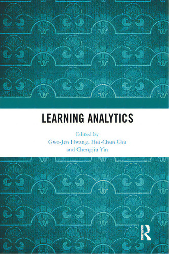 Learning Analytics, De Hwang, Gwo-jen., Vol. 1. Editorial Routledge, Tapa Blanda En Inglés