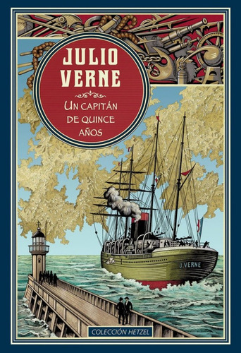 Libro Un Capitán De 15 Años Colección Hetzel De Julio Verne 