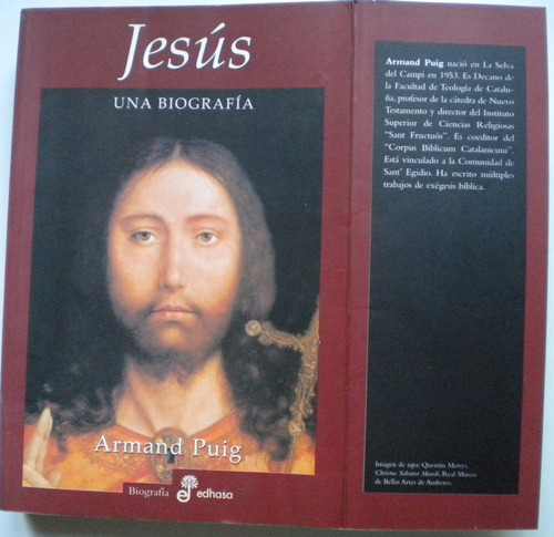 Puig Armand / Jesús. Una Biografía / Edhasa Impecable 2006