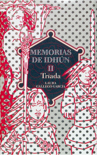 Memorias De Idhun Ii Triada (t) - Gallego,laura