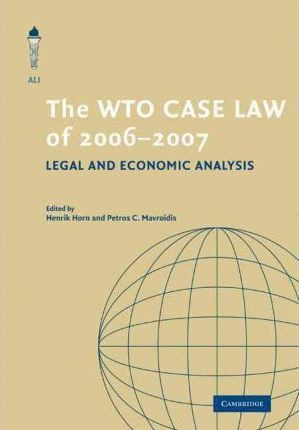 Libro The Wto Case Law Of 2006-7 - Henrik Horn