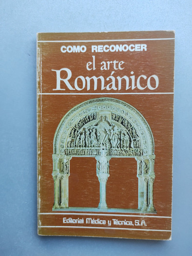 Como Reconocer El Arte Románico - Flavio Conti  