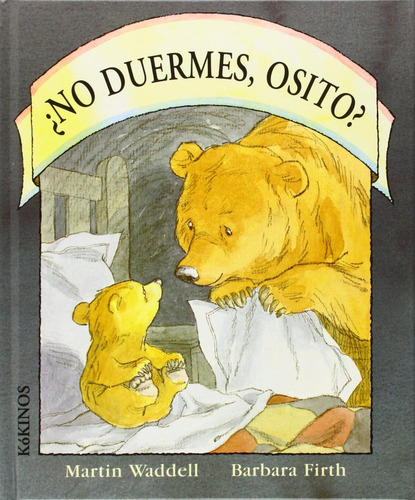 ¿no Duermes Osito? Editorial Kokinos, Tapa Pasta Blanda, Edición 1 En Español, 1994