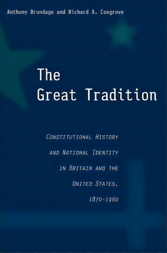 The Great Tradition, De Anthony Brundage. Editorial Stanford University Press, Tapa Dura En Inglés