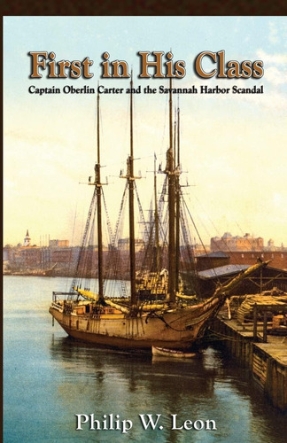 Libro: En Ingles First In His Class Captain Oberlin Carter