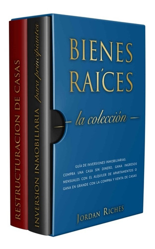 Bienes Raíces: Guía De Inversiones Inmobiliarias En Digital