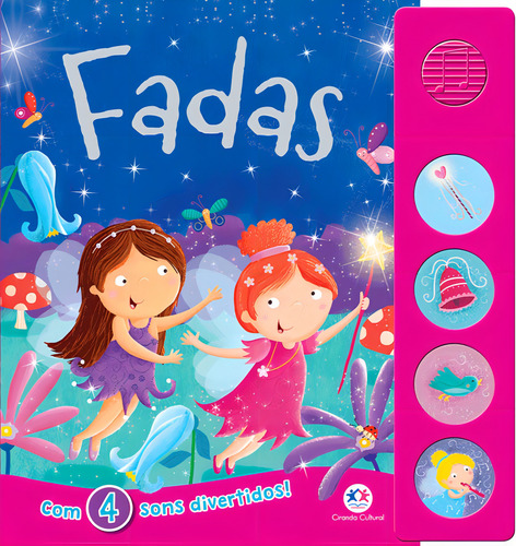 Fadas, de Books, Igloo. Quatro sons divertidos Editorial Ciranda Cultural Editora E Distribuidora Ltda., capa mole em português, 2017