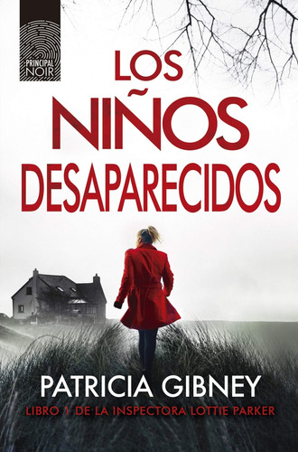 Los Niños Desaparecidos (serie Lottie Parker #1) - Gibney, P