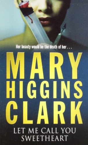 Libro Let Me Call You Sweetheart De Mary Higgins Clark