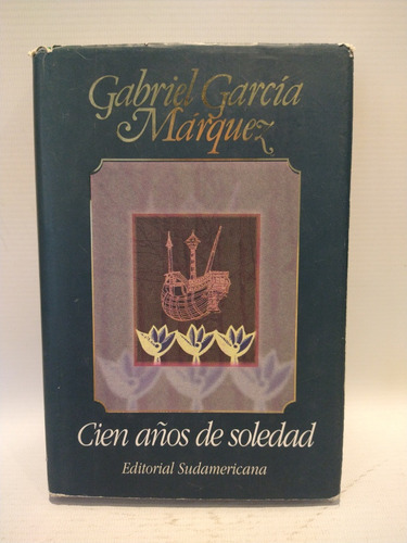Cien Años De Soledad Gabriel Garcia Marquez Sudamericana 