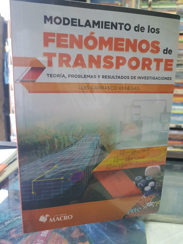 Modelamiento De Los Fenómenos De Transporte ( Luis Carrasco)